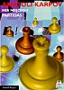 MIS MEJORES PARTIDAS - Anatoli Karpov