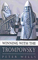Ganar con el Ataque Trompowsky, por Peter Wells