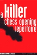 A Killer Chess Opening Repertoire