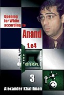 Opening for White according to Anand - Volumen 3