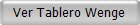 Ver Tablero Wenge