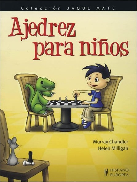 Ajedrez para niños - Editorial Hispano Europea