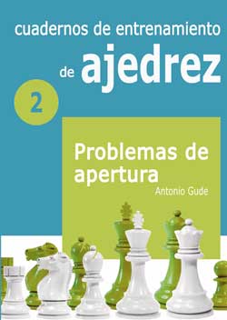Cuadernos de entrenamiento de Ajedrez 2 - La Casa del Ajedrez