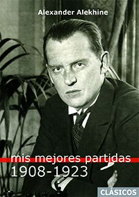 Mis Mejores Partidas (1908-1923)