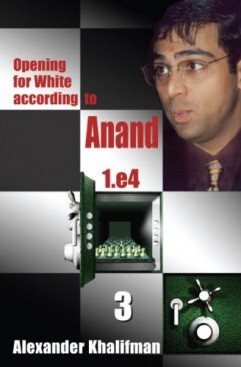Opening for White according to Anand 1.e4 Vol. 3 - Chess Stars