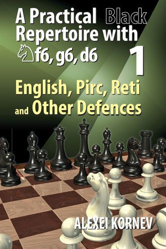 A Practical Black Repertoire with Nf6,g6,d6 - Vol. 1 - Chess Stars