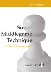 Chess Classics: Soviet Middlegame Technique - Quality Chess